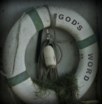 God's Word written on an actual life preserver.