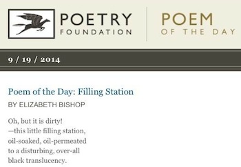 The first few lines of the poem, "Filling Station," by Eizabeth Bishop