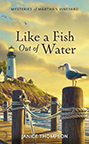 Book cover for Janice Thompsons Like a Fish Out of Water
