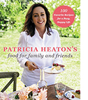 The cover of Patricia Heaton's Food for Family and Friends